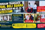 AKTOR SEJATI : Ketika Tuduhan Suap Berhadapan dengan Klaim Bersih, Publik Berhak Bertanya Dugaan Transaksi Jual Beli Suara di Muktamar NU ke-35, Klaim dan Bukti Perlu Diuji